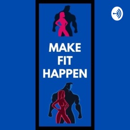 Make Fit Happen