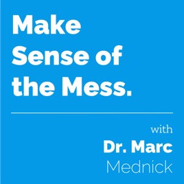Make Sense of the Mess