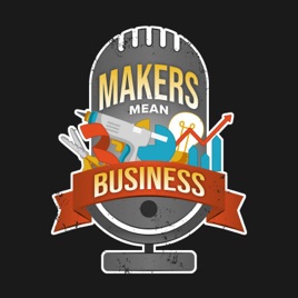 Makers Mean Business with Damon Oates and Parker Stelly of DecoExchange