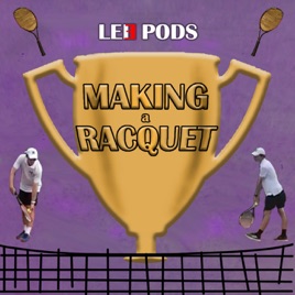 Making a Racquet