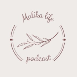 Malika life