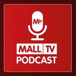 MALL.TV Podcast
