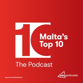 Malta's Top 10: The Podcast