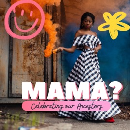 Mama?