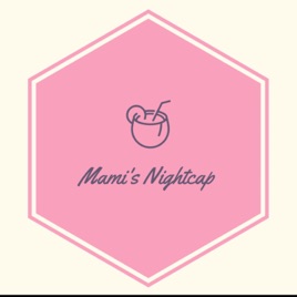 Mami's Nightcap