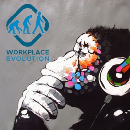 Management Today's Workplace Evolution Podcast