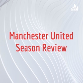 Manchester United Season Review