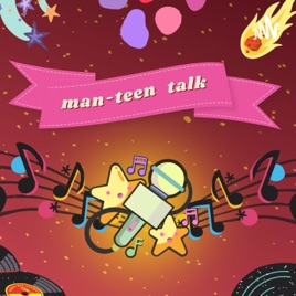 Man-Teen Talk