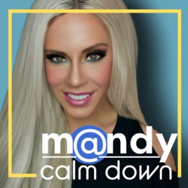 Mandy Calm Down