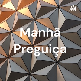 Manhã Preguiça