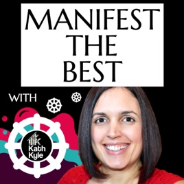 Manifest The Best