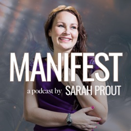 MANIFEST with Sarah Prout