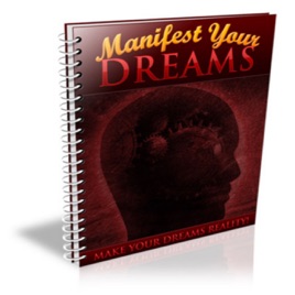 Manifest your dream