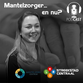 Mantelzorger... en nu? - Streekstad Centraal