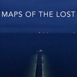 Maps of the Lost