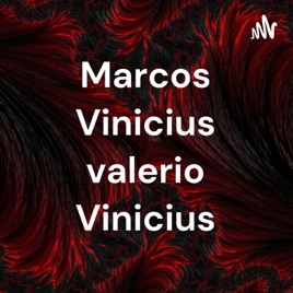 Marcos Vinicius valerio Vinicius