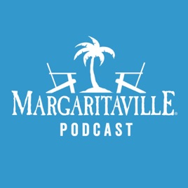 Margaritaville Podcast
