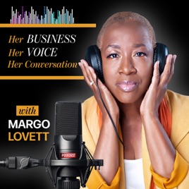 Margo Lovett - Her Business Her Voice Her Conversation