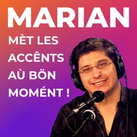 Marian met les accents au bon moment !