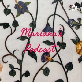 Mariana's Podcast😁