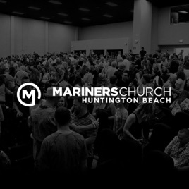 Mariners Church Huntington Beach