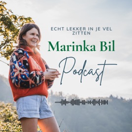 Marinka Bil podcast | Echt lekker in je vel zitten