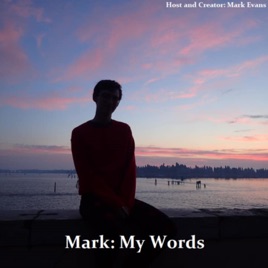 Mark: My Words