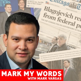 Mark my Words with Mark Vargas Podcast