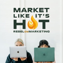 Market Like It's Hot