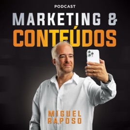 Marketing e Conteúdos por Miguel Raposo