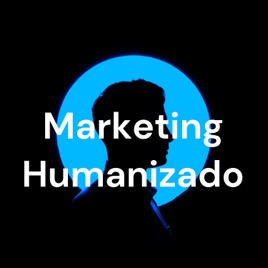 Marketing Humanizado
