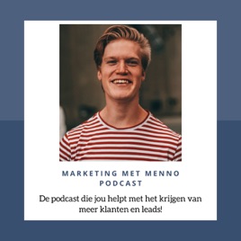 Marketing met Menno podcast