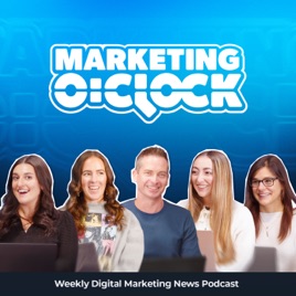 Marketing O'Clock - Digital Marketing News