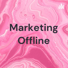 Marketing Offline