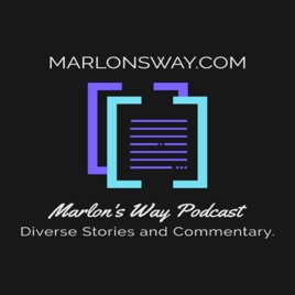 Marlon's Way Podcast