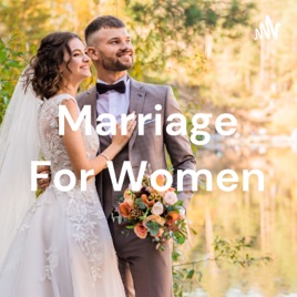 Marriage For Women