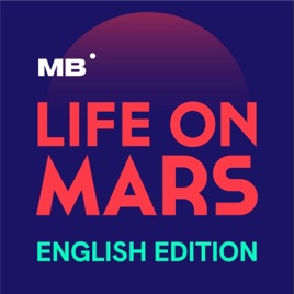 MarsBased podcast - Life on Mars