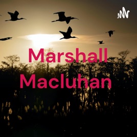 Marshall Macluhan