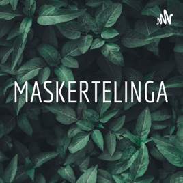 MASKERTELINGA