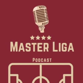 Master Liga Podcast