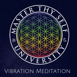 Master Thy Self - Vibration Meditation