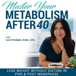 Master Your Metabolism For Weight Loss After 40! | Menopause, Lose Weight, Bloating, Perimenopause, Balance Hormones, Nutriti