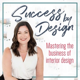 Mastering the Business of Interior Design: Success by Design