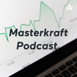 Masterkraft Podcast