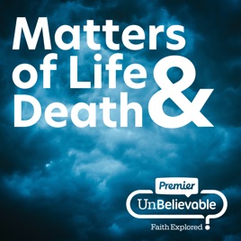Matters of Life and Death
