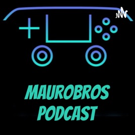MauroBros Podcast