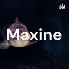 Maxine