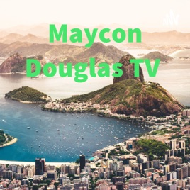 Maycon Douglas TV