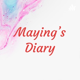 Maying’s Diary