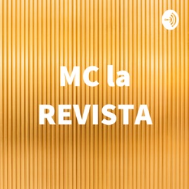 MC la REVISTA